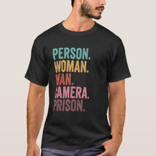 Person Woman Man Camera-fängelset T Shirt
