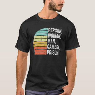 Person Woman Man Camera Prison 4 T Shirt