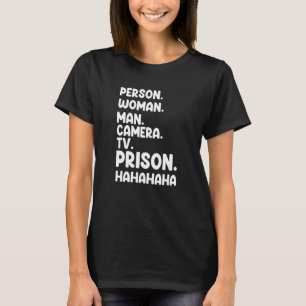 Person Woman Man Camera TV-fängelset Hahaha T Shirt