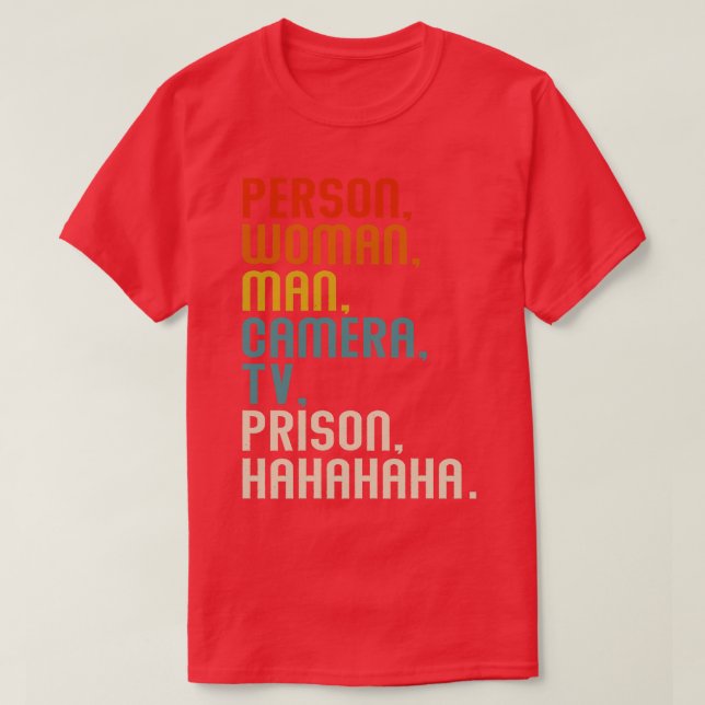 Person Woman Man Camera Tv-fängelset Hahahaha Retr T Shirt (Design framsida)