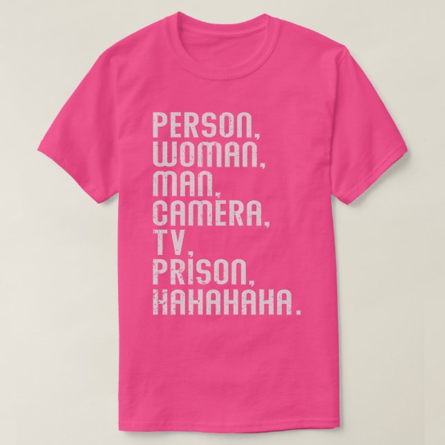 Person Woman Man Camera Tv-fängelset Hahahaha T Shirt (Design framsida)