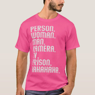 Person Woman Man Camera Tv-fängelset Hahahaha T Shirt