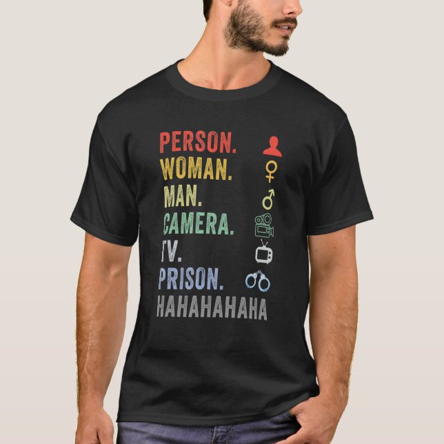 Person Woman Man Camera TV Prison Hahaha 5 T Shirt (Framsida)