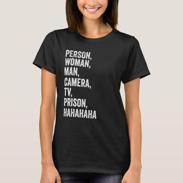 Person Woman Man Camera TV Prison Hahaha V T Shirt (Framsida)