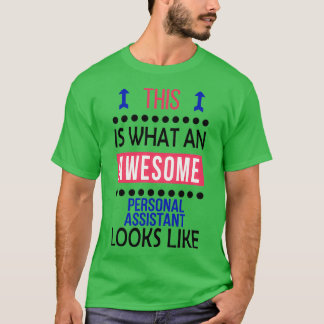 Personal Assistant Fantastisk Ser Birthday Christm T Shirt