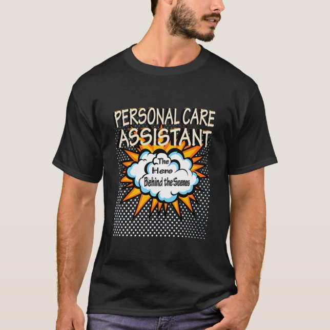 Personal Care Assistant Hero Job T Shirt (Framsida)