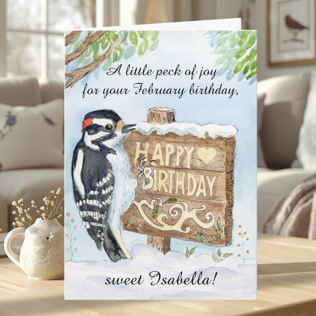 Personal Happy February Birthday Downy Woodpecker Kort (Skapare uppladdad)