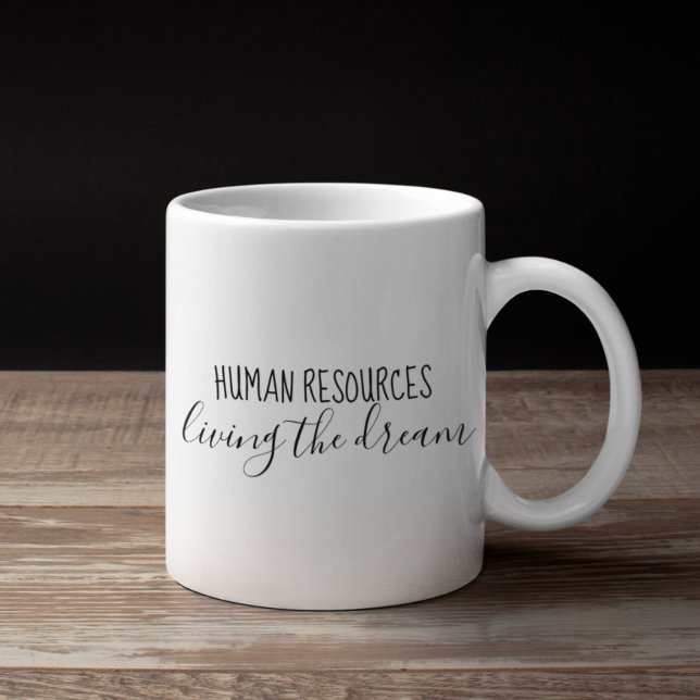 Personal HR Levande Dream Humor Office Kaffemugg (Skapare uppladdad)
