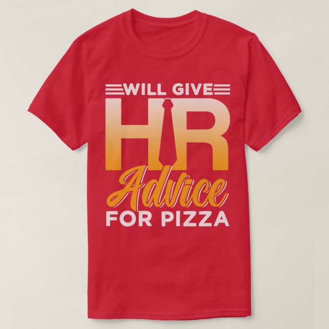 Personal Pizza Manager Hr Specialist-anställningar T Shirt (Design framsida)