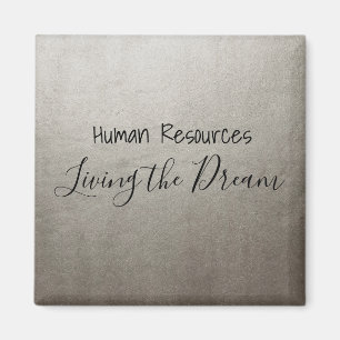 Personal som bor i Dream Work Office Magnet