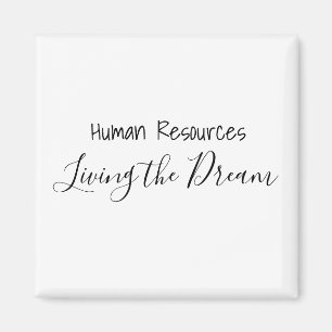 Personal som bor i Dream Work Office Magnet