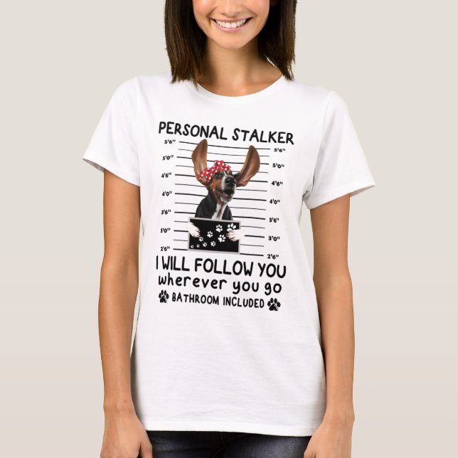 Personal Stalker, funny Basset Hound T Shirt (Framsida)