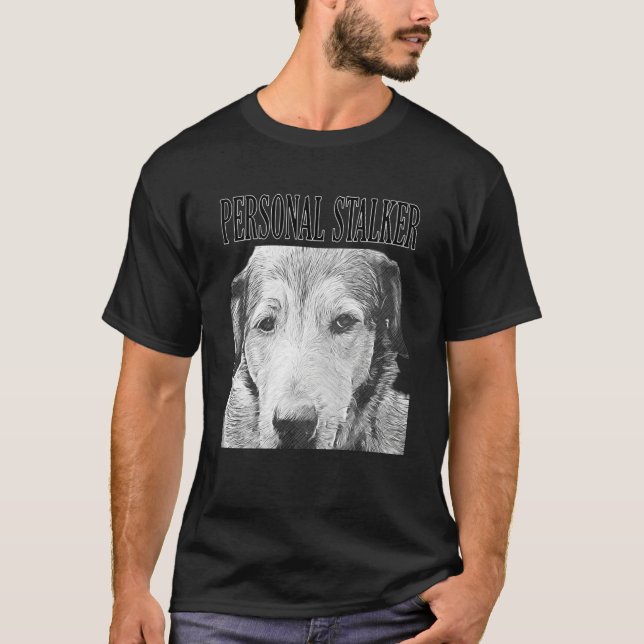 Personal Stalker German Shepherd Hund Rottweiler M T Shirt (Framsida)