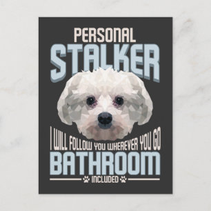 Personal Stalker Hund Graphic Stubborn Maltese Vykort