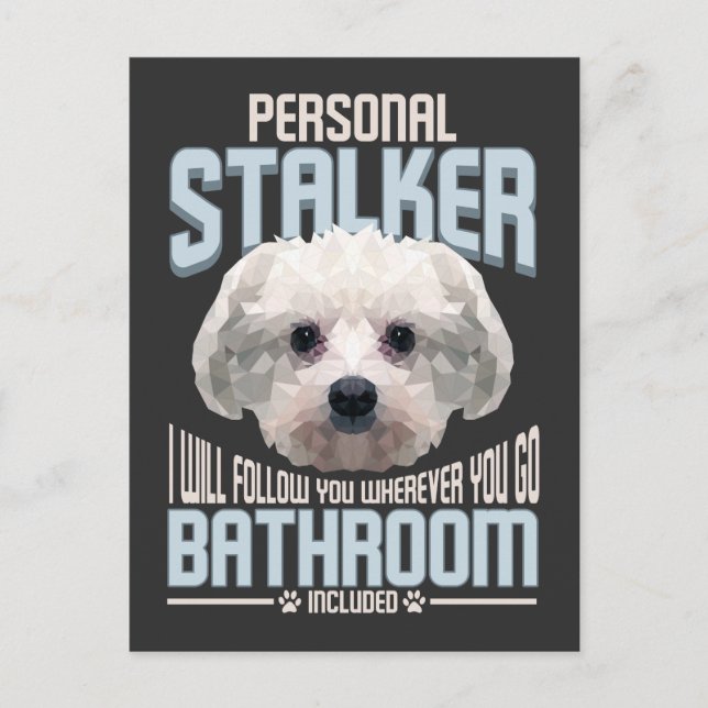 Personal Stalker Hund Graphic Stubborn Maltese Vykort (Framsida)