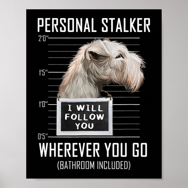 Personal Stalker Hund Lakeland Terrier I Will Foll Poster (Framsidan)