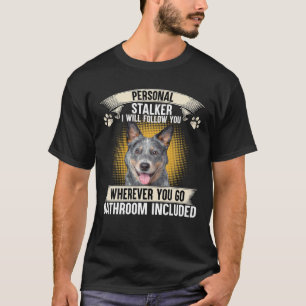 Personal Stalker jag följer dig australiska Catt T Shirt