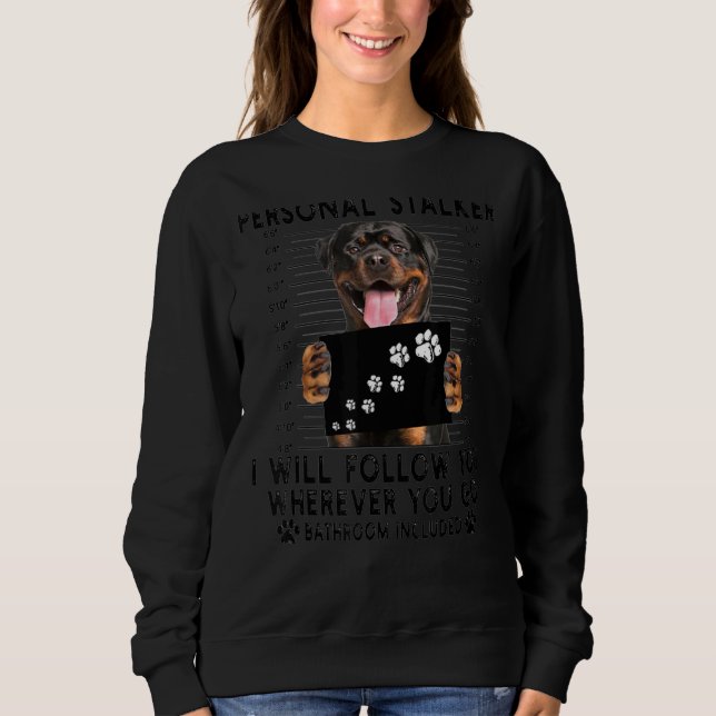 Personal Stalker jag följer med er Rottweiler T Shirt (Framsida)