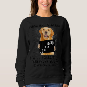 Personal Stalker jag kommer att följa efter dig. T Shirt