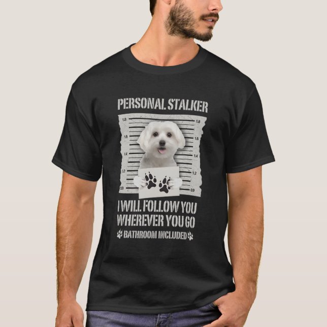 Personal Stalker maltesiska T Shirt (Framsida)
