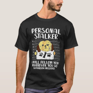 Personal Stalker Shih Tzu Hundägare T Shirt