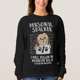 Personal Stalker Shih Tzu Pet Hundägare T Shirt