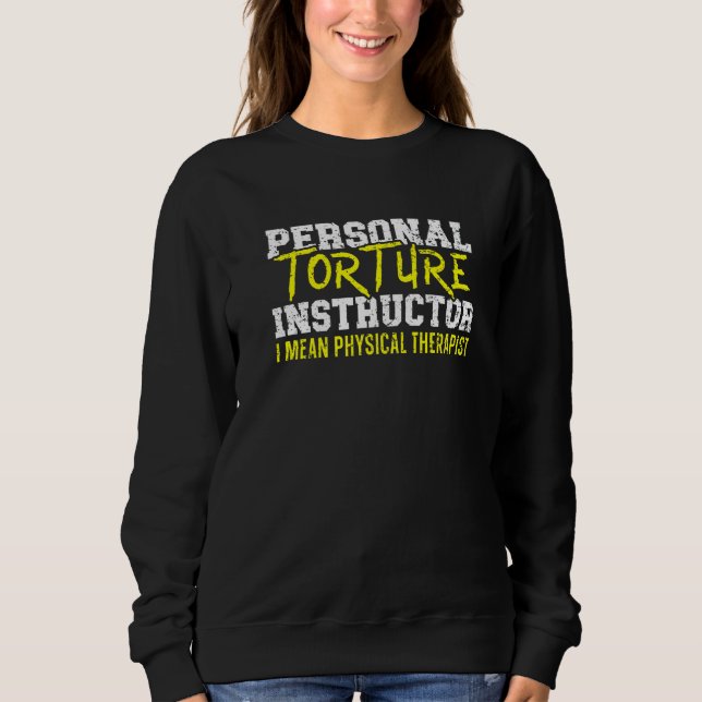 Personal Torture Instructor Profession Physical Th T Shirt (Framsida)