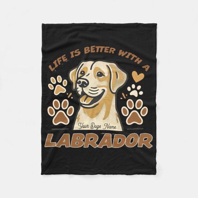 Personalised Life is Better with a Labrador Fleece (Framsidan)