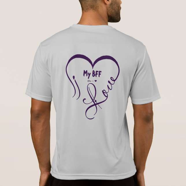Personalisera Jag älskar min BFF • Du = ♥ T Shirt (Baksida)