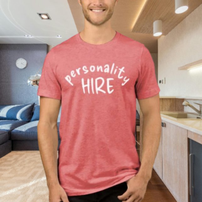 Personality Anställd T-shirt | Rolig Arbets Humor  (Skapare uppladdad)