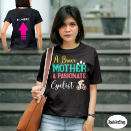  Personalizada para la MAMA Ciclista Apasionada T Shirt