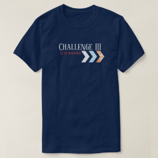 Personalize It! Classical Conversations Challenge T Shirt