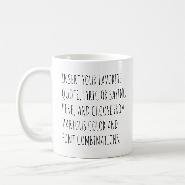 Personalize Text Mug with Your Words Customizable  Kaffemugg (Vänster)