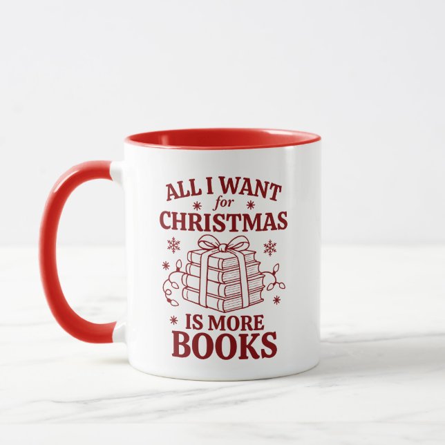 Personalized All I Want for Christmas Is More Book Mugg (Vänster)