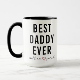 Personalized Best Daddy Ever | Custom Father’s Day Mugg