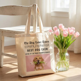 Personalized “Best Dog Ever” | Custom Dog Tygkasse