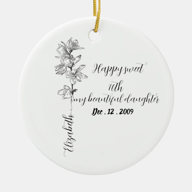 Personalized Birth Month Flower sweet 16 birthday  Julgransprydnad Keramik (Framsidan)