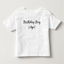 Personalized Birthday Boy Toddler – Custom Age T Shirt