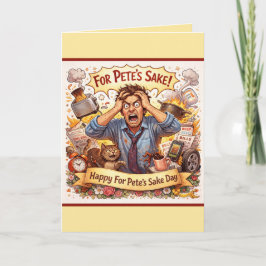 Personalized Card For Pete's Sake Day/Feb 26 Kort