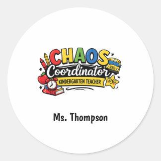Personalized Chaos  Coordinator Teacher  Runt Klistermärke