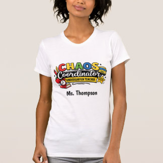 Personalized Chaos  Coordinator Teacher Tee