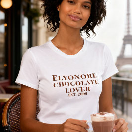Personalized Chocolate Lover Name Established T Shirt