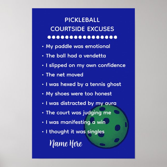 Personalized Courtside Excuses Pickleball Gift Poster (Framsidan)