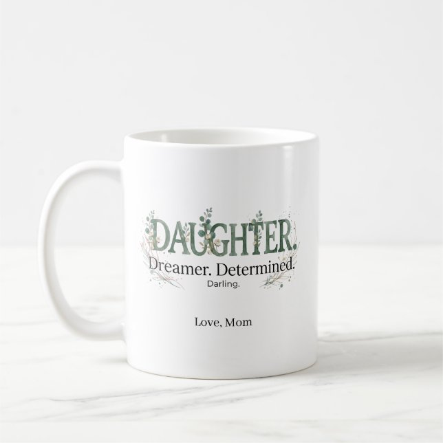 Personalized Daughter Dreamer Determined Darling  Kaffemugg (Vänster)