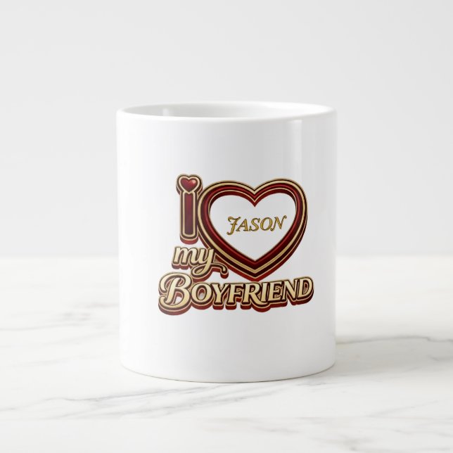 Personalized I Love My Boyfriend Custom Name Jumbo Mugg (Framsidan)