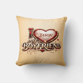 Personalized I Love My Boyfriend Custom Name Kudde