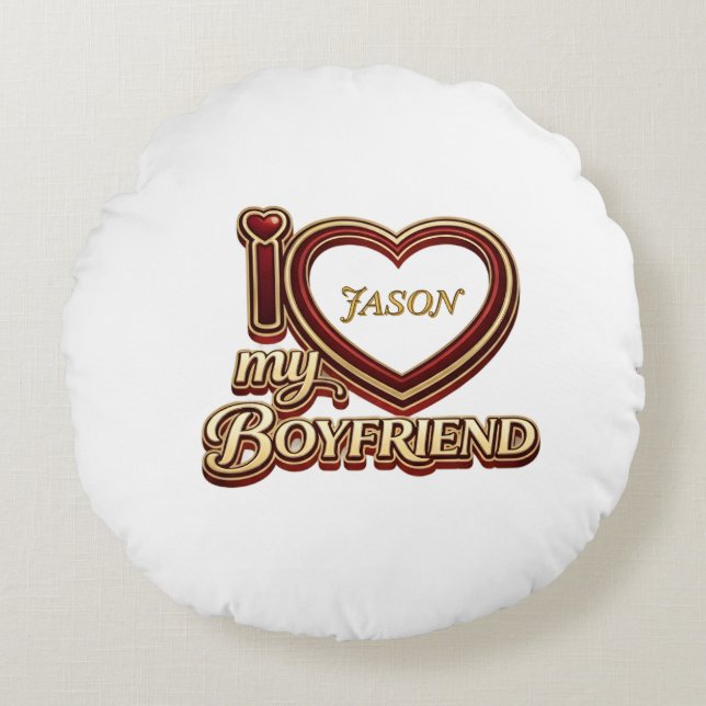 Personalized I Love My Boyfriend Custom Name Rund Kudde (Framsidan)