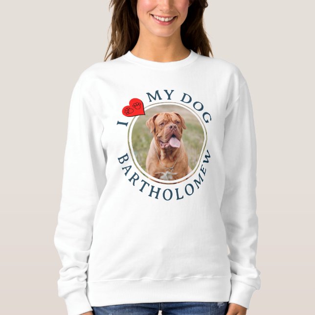 Personalized I LOVE MY DOG Hoodie T Shirt (Framsida)