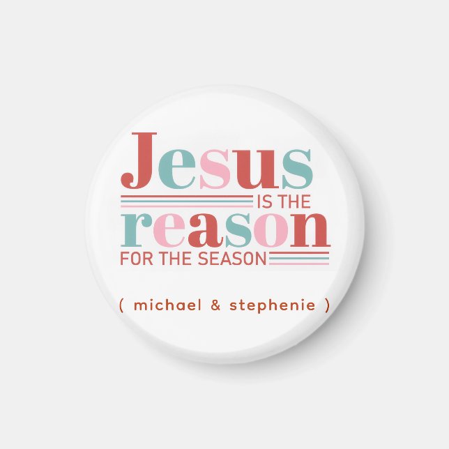 Personalized Jesus is the Reason for the Season  Magnet (Framsidan)