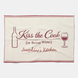 Personalized Kiss the Cook or Bring Wine Funny Red Kökshandduk